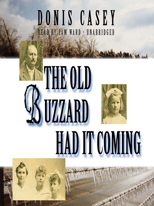 Title details for The Old Buzzard Had It Coming by Donis Casey - Wait list